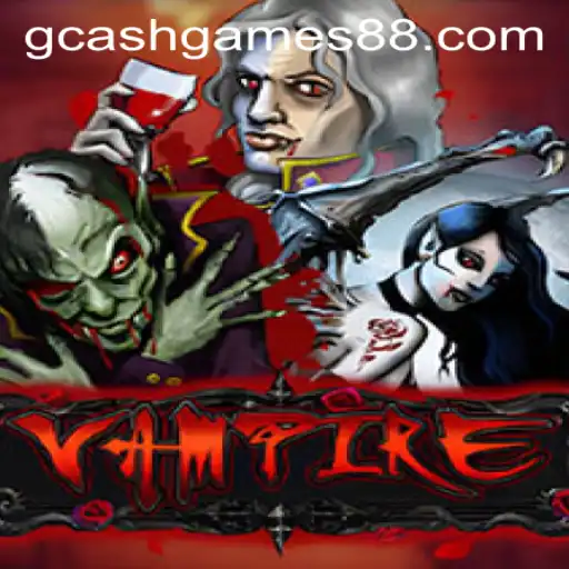 Unveiling the Dark World of 'Vampire': A Dive into GCash Games
